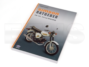 Simson Ratgeber für S50, S51, S70 und SR50 SR80 Simson Ratgeber für S50, S51, S70 und SR50 SR80